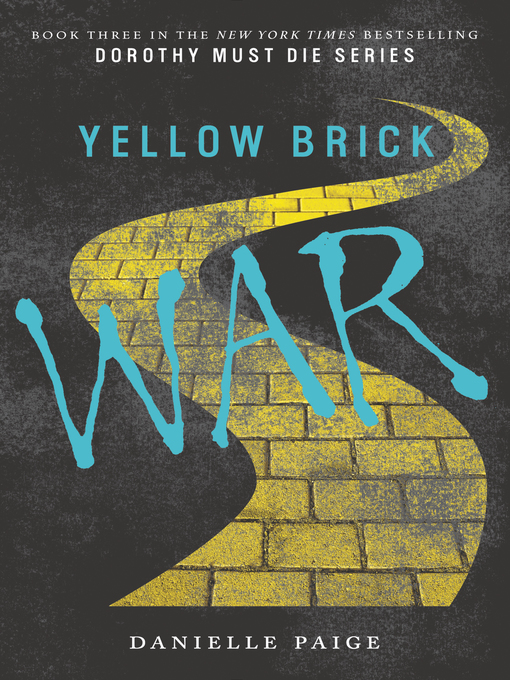 Title details for Yellow Brick War by Danielle Paige - Wait list